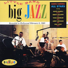 Carica l'immagine nel visualizzatore di Gallery, Conte Candoli All Stars : Little Band - Big Jazz (CD, Album, RE)