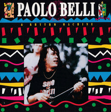 Carica l'immagine nel visualizzatore di Gallery, Paolo Belli & Rhythm Machine (4) : Paolo Belli & Rhythm Machine (CD, Album)