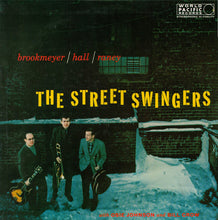 Carica l'immagine nel visualizzatore di Gallery, Bob Brookmeyer / Jim Hall / Jimmy Raney With Osie Johnson And Bill Crow : The Street Swingers (LP, Album, RE, OBI)