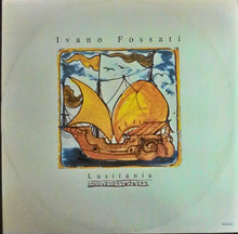 Carica l'immagine nel visualizzatore di Gallery, Ivano Fossati : Lusitania (12", Ltd)