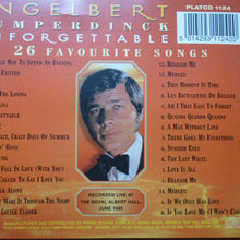 Carica l'immagine nel visualizzatore di Gallery, Engelbert Humperdinck : Unforgettable - 26 Favorite Songs In Concert (CD)