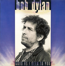 Carica l'immagine nel visualizzatore di Gallery, Bob Dylan : Good As I Been To You (LP, Album)