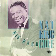 Carica l'immagine nel visualizzatore di Gallery, Nat King Cole : Big Band Cole (CD, Comp, Mono)
