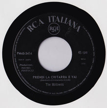 Carica l'immagine nel visualizzatore di Gallery, The Motowns : Prendi La Chitarra E Vai / Una Come Lei (7")