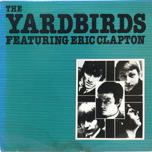 Carica l'immagine nel visualizzatore di Gallery, The Yardbirds Featuring Eric Clapton : The Yardbirds Featuring Eric Clapton (LP, Comp)