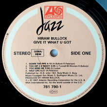 Carica l'immagine nel visualizzatore di Gallery, Hiram Bullock : Give It What U Got (LP, Album)