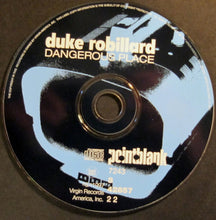 Carica l'immagine nel visualizzatore di Gallery, Duke Robillard : Dangerous Place (CD, Album)