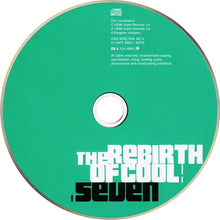 Carica l'immagine nel visualizzatore di Gallery, Various : The Rebirth Of Cool Seven (2xCD, Comp)