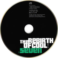 Carica l'immagine nel visualizzatore di Gallery, Various : The Rebirth Of Cool Seven (2xCD, Comp)
