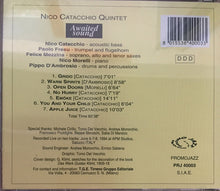 Carica l'immagine nel visualizzatore di Gallery, Nico Catacchio Quintet - Awaited Sound : Grido (CD, Album)