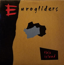 Carica l'immagine nel visualizzatore di Gallery, Eurogliders : This Island (LP, Album)