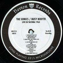 Carica l'immagine nel visualizzatore di Gallery, The Sonics : Busy Body!!! (Live In Tacoma 1964) (LP, Mono)