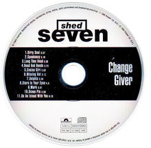 Carica l'immagine nel visualizzatore di Gallery, Shed Seven : Change Giver (CD, Album)