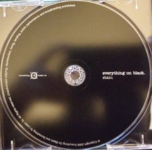 Carica l'immagine nel visualizzatore di Gallery, Everything On Black : Stain (CD, Album)