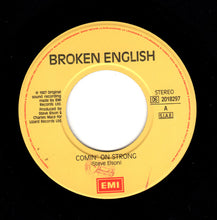 Carica l'immagine nel visualizzatore di Gallery, Broken English : Comin' On Strong (7", Single)