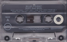Carica l'immagine nel visualizzatore di Gallery, Billie Holiday : Body & Soul (Cass, RM)