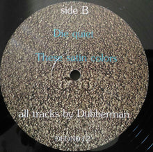 Carica l'immagine nel visualizzatore di Gallery, Dubber Man : These Satin Colors (12", Ltd, Num)