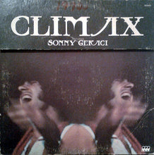 Carica l'immagine nel visualizzatore di Gallery, Climax (6) Featuring Sonny Geraci : Climax Featuring Sonny Geraci (LP, Album, Top)