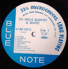 Carica l'immagine nel visualizzatore di Gallery, Gil Mellé Quintet / Gil Mellé Sextet : Gil Mellé Quintet & Sextet (LP, Comp, Mono, Ltd)