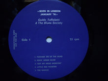 Carica l'immagine nel visualizzatore di Gallery, Guido Toffoletti & The Blues Society* : Born In London January '76 (LP, Ltd, Promo, Gat)
