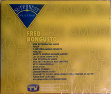 Carica l'immagine nel visualizzatore di Gallery, Fred Bongusto : Superbest Collection (CD, Comp)