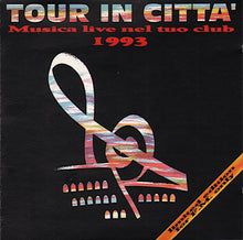 Carica l'immagine nel visualizzatore di Gallery, Various : Tour In Città (CD, Comp, Ltd, Promo)