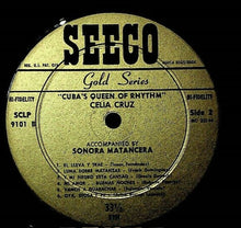 Carica l'immagine nel visualizzatore di Gallery, Celia Cruz Accompanied By La Sonora Matancera : Cuba's Queen Of Rhythm (LP, Album, Hig)