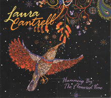 Carica l'immagine nel visualizzatore di Gallery, Laura Cantrell : Humming By The Flowered Vine (CD, Album, Dig)