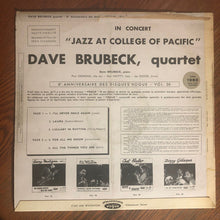 Carica l'immagine nel visualizzatore di Gallery, The Dave Brubeck Quartet With Paul Desmond : In Concert "Jazz At College Of Pacific" (LP, Album)