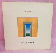 Carica l'immagine nel visualizzatore di Gallery, Tullio Rapone : La Porta (LP, Album)