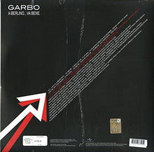 Carica l'immagine nel visualizzatore di Gallery, Garbo (3) : A Berlino... Va Bene (LP, Album, RE + LP, Comp + Ltd, Num, 180)