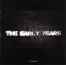 Carica l'immagine nel visualizzatore di Gallery, The Early Years : The Early Years (CD, Album)