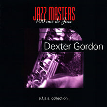 Carica l'immagine nel visualizzatore di Gallery, Dexter Gordon : Jazz Masters (100 Ans De Jazz) (CD, Album, RE)