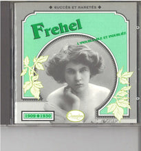 Carica l'immagine nel visualizzatore di Gallery, Fréhel : 1909-1930 L'Inoubliable Et Inoubliée (CD, Comp)