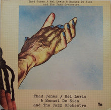 Carica l'immagine nel visualizzatore di Gallery, Thad Jones / Mel Lewis* & Manuel De Sica And The Jazz Orchestra : Thad Jones / Mel Lewis & Manuel De Sica And The Jazz Orchestra (LP, Album, Gat)