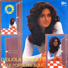 Carica l'immagine nel visualizzatore di Gallery, Gigliola Cinquetti : Alle Porte Del Sole (7")