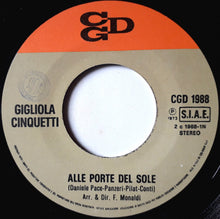 Carica l'immagine nel visualizzatore di Gallery, Gigliola Cinquetti : Alle Porte Del Sole (7")