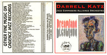 Carica l'immagine nel visualizzatore di Gallery, Darrell Katz, Jazz Composers Alliance Orchestra : Dreamland (CD)
