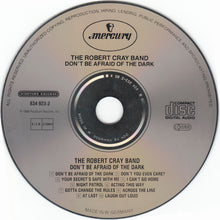 Carica l'immagine nel visualizzatore di Gallery, The Robert Cray Band : Don't Be Afraid Of The Dark (CD, Album)