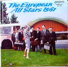 Carica l'immagine nel visualizzatore di Gallery, The European All Stars : The European All Stars 1961 (LP, Album, Mono, Dee)
