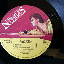 Carica l'immagine nel visualizzatore di Gallery, Scat Opera : About Time (LP, Album)