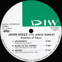 Carica l'immagine nel visualizzatore di Gallery, John Hicks With David Murray : Sketches Of Tokyo (LP, Album)