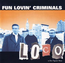 Carica l'immagine nel visualizzatore di Gallery, Fun Lovin' Criminals : Loco (CD, Album)