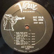 Carica l'immagine nel visualizzatore di Gallery, Stuff Smith : Have Violin, Will Swing (LP, Album, Mono)
