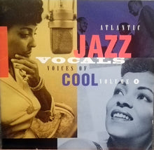 Carica l'immagine nel visualizzatore di Gallery, Various : Atlantic Jazz Vocals - Voices Of Cool Vol. 2 (CD, Comp)