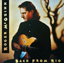 Carica l'immagine nel visualizzatore di Gallery, Roger McGuinn : Back From Rio (LP, Album)