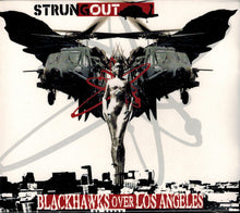 Carica l'immagine nel visualizzatore di Gallery, Strung Out : Blackhawks Over Los Angeles (CD, Album)