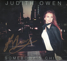 Carica l'immagine nel visualizzatore di Gallery, Judith Owen : Somebody's Child (CD, Album)