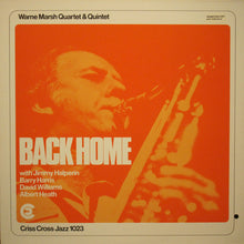 Carica l'immagine nel visualizzatore di Gallery, Warne Marsh Quartet & Warne Marsh Quintet : Back Home (LP, Album)