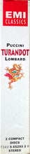 Carica l'immagine nel visualizzatore di Gallery, Giacomo Puccini - Montserrat Caballé, Mirella Freni, José Carreras, Chœur de L'Opéra National Du Rhin, Orchestre Philharmonique De Strasbourg, Alain Lombard : Turandot (2xCD, Album, RM)